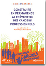 Construire en permanence la prévention des cancers professionnels