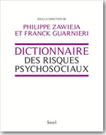 Dictionnaire des risques psychosociaux