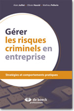 Gérer les risques criminels en entreprise