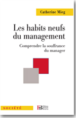 Les Habits Neufs Du Management - Catherine Mieg