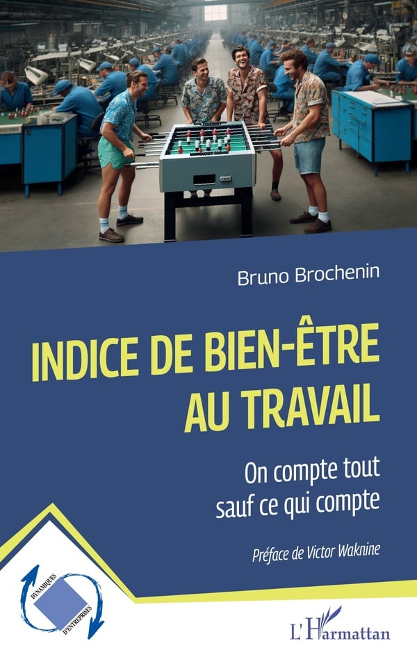 Indice de bien-être au travail - Bruno Brochenin (Auteur), Victor Waknine (Préface)