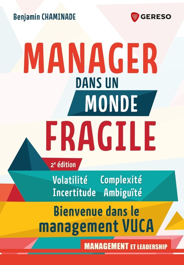 Manager dans un monde fragile 