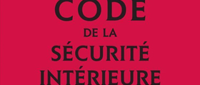 Code de la sécurité intérieure 2020, Annoté et commenté