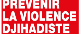 Prévenir la violence djihadiste 