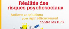 Réalités des risques psychosociaux