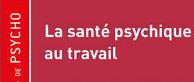 La santé psychique au travail