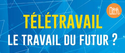 Télétravail, le travail du futur ?