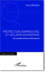 Protection rapprochée et sécurité des entreprises