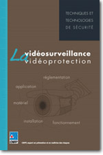 La vidéosurveillance, la vidéoprotection